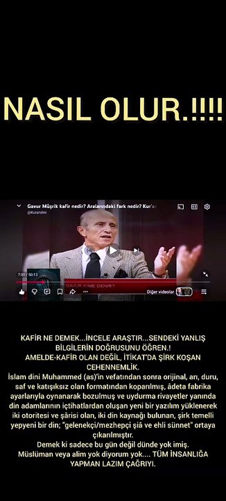 KAFİR NE DEMEK...İNCELE ARAŞTIR...SENDEKİ YANLIŞ BİLGİLERİN DOĞRUSUNU ÖĞREN.! AMELDE-KAFİR OLAN DEĞİL, İTİKAT'DA ŞİRK KOŞAN CEHENNEMLİK. İslam dini Muhammed (as)'in vefatından sonra orijinal, arı, duru, saf ve katışıksız olan formatından koparılmış, âdeta