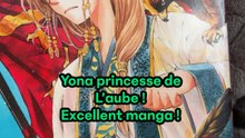 Yona, princesse, de l’aube, un excellent manga Shojo