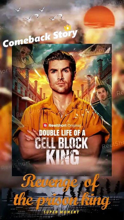 🍍Double Life of a Cell Block King🔥[Eng Sub] #ReelShort