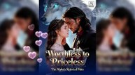 Worthless to Priceless The Alpha's Rejected Mate
