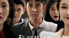 El heredero renacido | Serie Completa | Short Drama Español