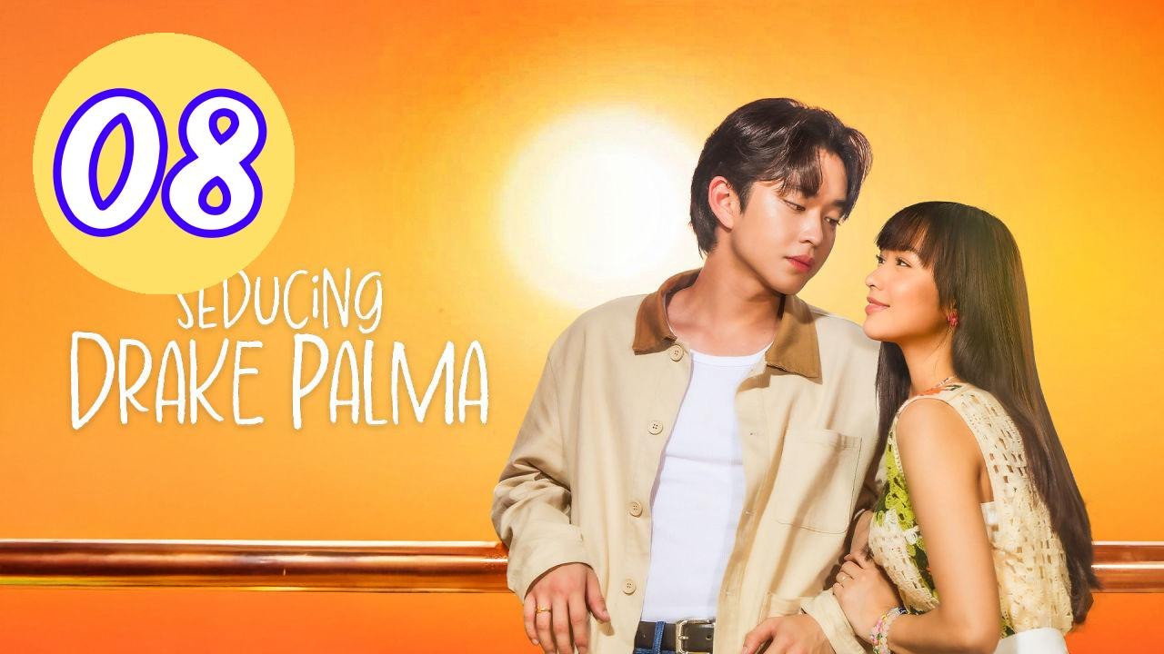 Seducing Drake Palma Episode 8 Engsub