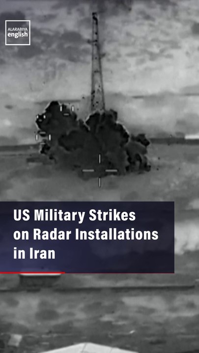 US Military Strikes on Radar Installations in Iran