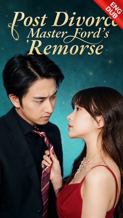 [ENG DUB] Post Divorce, Master Ford's Remorse - Full Movie | Billionaire Husband Regrets Losing Her #ASM