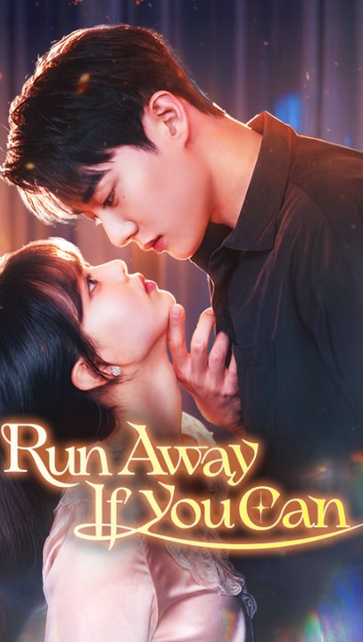 Run Away If You Can (ENGSUB) | Billionaire Romance #AVL