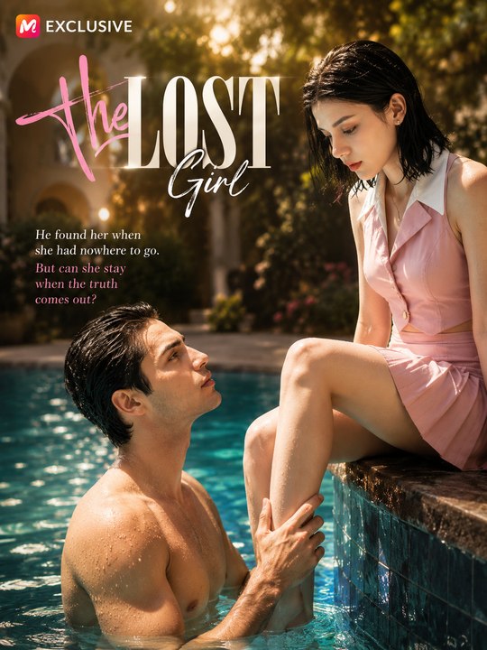 The Lost Girl | Viral Billionaire Romance Drama Short Movie Full EP - ENGSUB