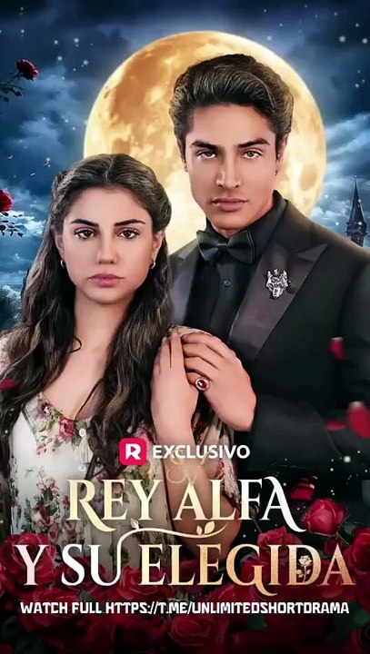 El Rey Alpha y su Elegida - Completa Español