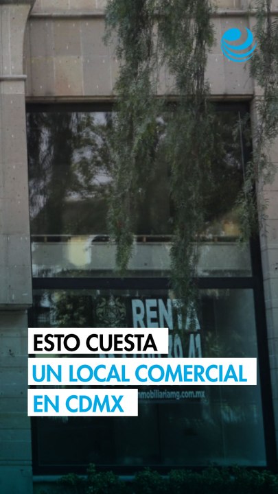 ¿Cuánto cuesta rentar un local comercial en la Ciudad de México?