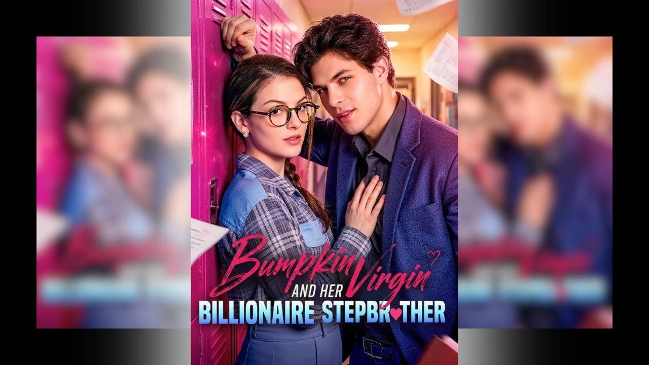 Bumpkin Virgin and Her Billionaire Stepbrother Full Movie (2026)