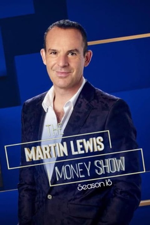The Martin Lewis Money Show - Season 18 - Episode 10 Eng Sub