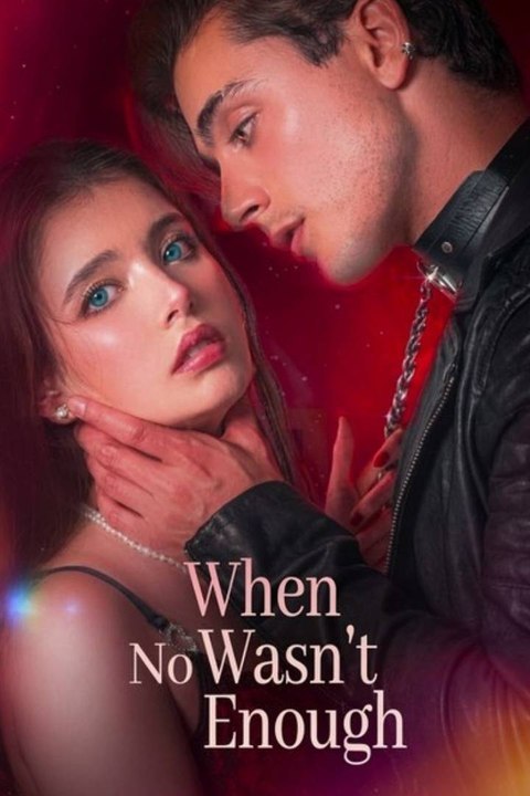 When No Wasn't Enough (2026) - Full HD | Full Short Drama | English Sub 2026