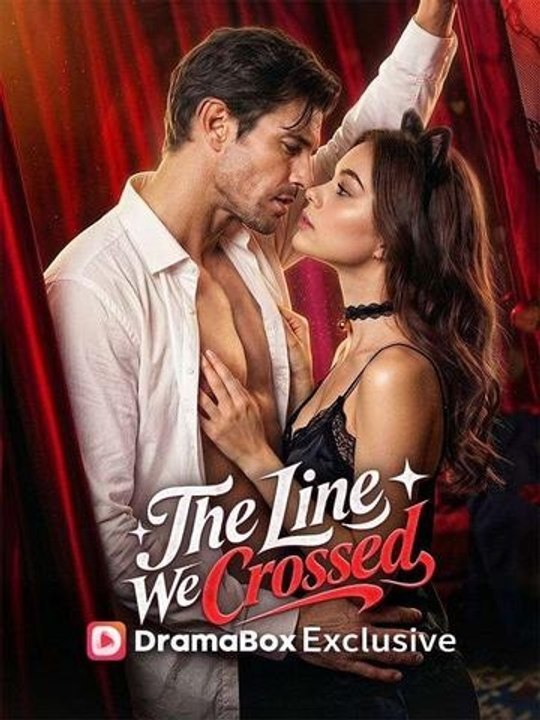 [Eng Sub]🔥The Line We Crossed - Full - Full Drama Episode | Full Drama Dailymotion #reelshort