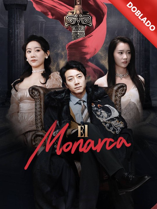 [Doblado]El Monarca | Serie Completa (91 eps) HD