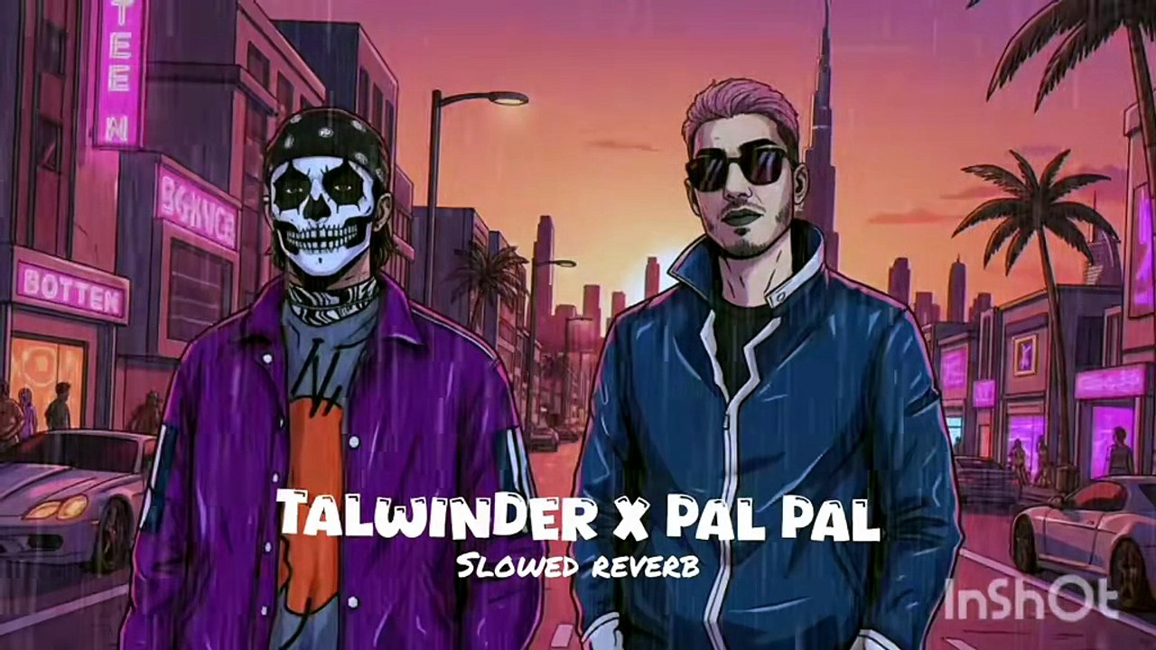 Pal pal song