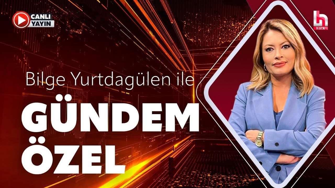 Bilge Yurtdagülen ile Gündem Özel (5 Haziran 2026)