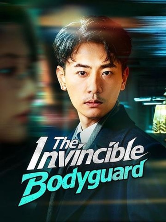 The Invincible Bodyguard(DUBBED)- Full Chinese Drama