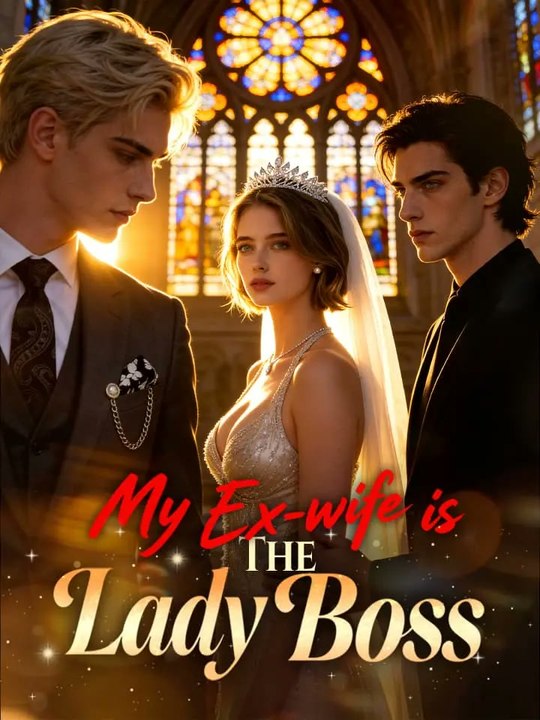 My Ex-wife Is The Lady Boss #englishsub #fullmovie