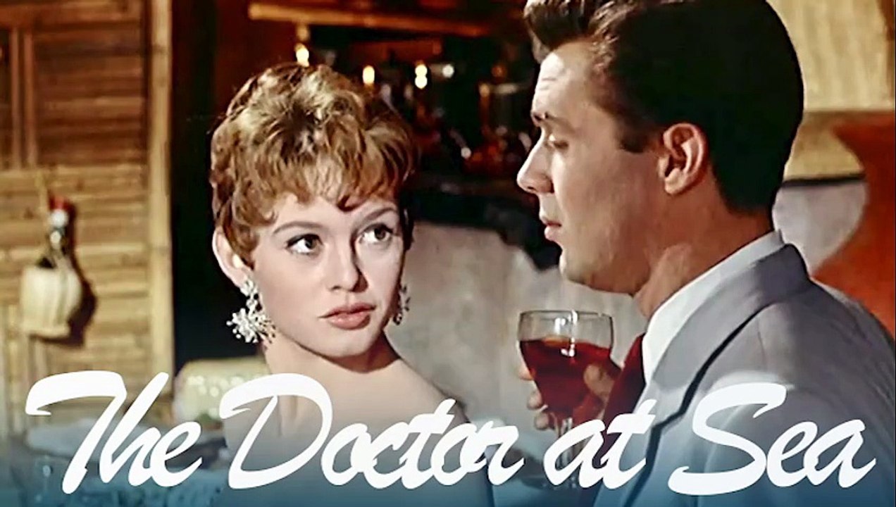 Doctor At Sea | Classic Comedy (1955) Brigitte Bardot and  Dirk Bogarde [Full Movie]