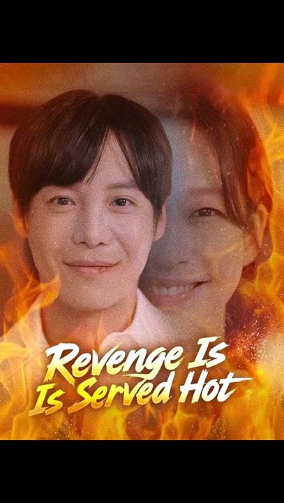 Revenge Is Served Hot New