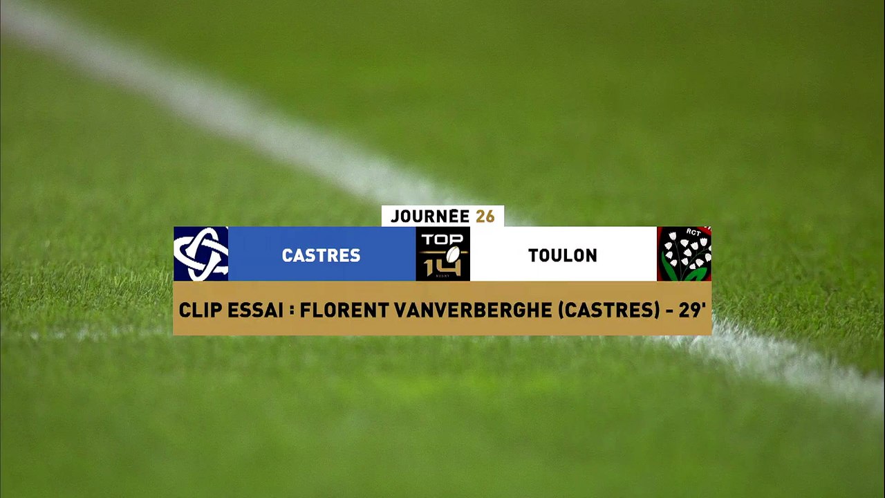 TOP 14 - Essai de Florent VANVERBERGHE (CO) - Castres Olympique - RC Toulon