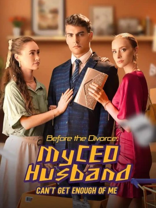 [Hot]🔥Before the Divorce: My CEO Husband Can't Get Enough of Me Full💗🌻🍀 | Full Short Drama | English Sub 2026