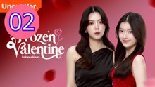 Frozen Valentine Uncut Ver Episode 2 Engsub