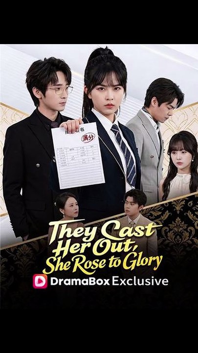 They Cast Her Out, She Rose to Glory Chinese Drama