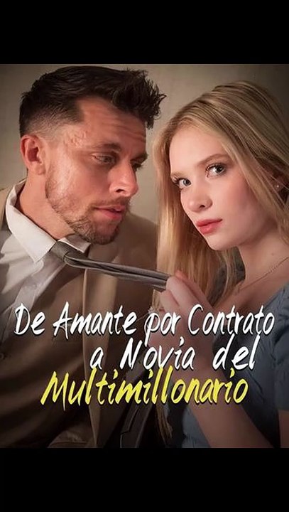 ESP De Amante por Contrato a Novia del Multimillonario