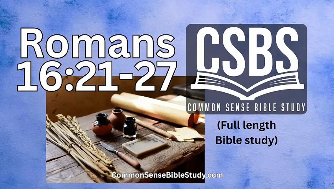 Romans 16:21-27 - What is Scripture? Says Who?