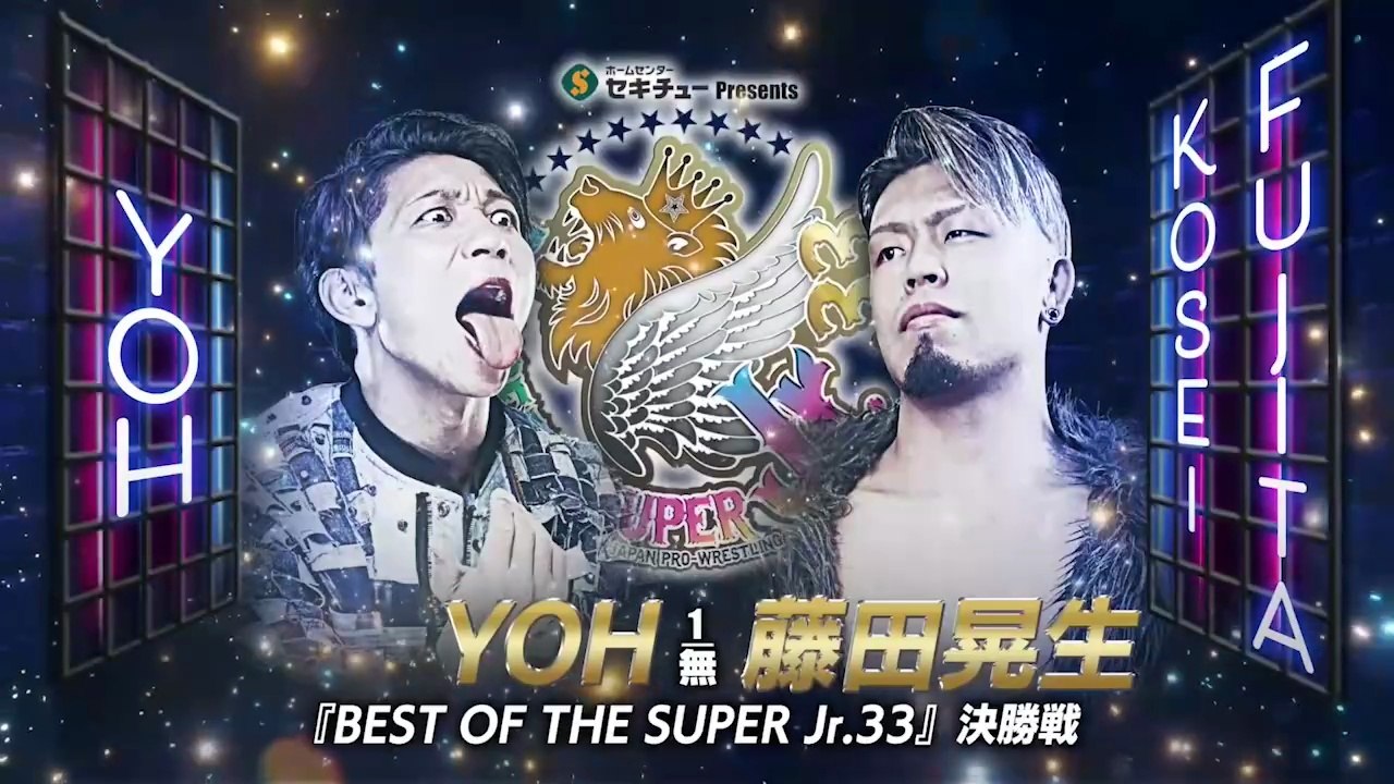 Kosei Fujita vs. YOH - Best of the Super Jr. 33 Final Match: NJPW Best Of The Super Junior 33 Final (6/7/2026)