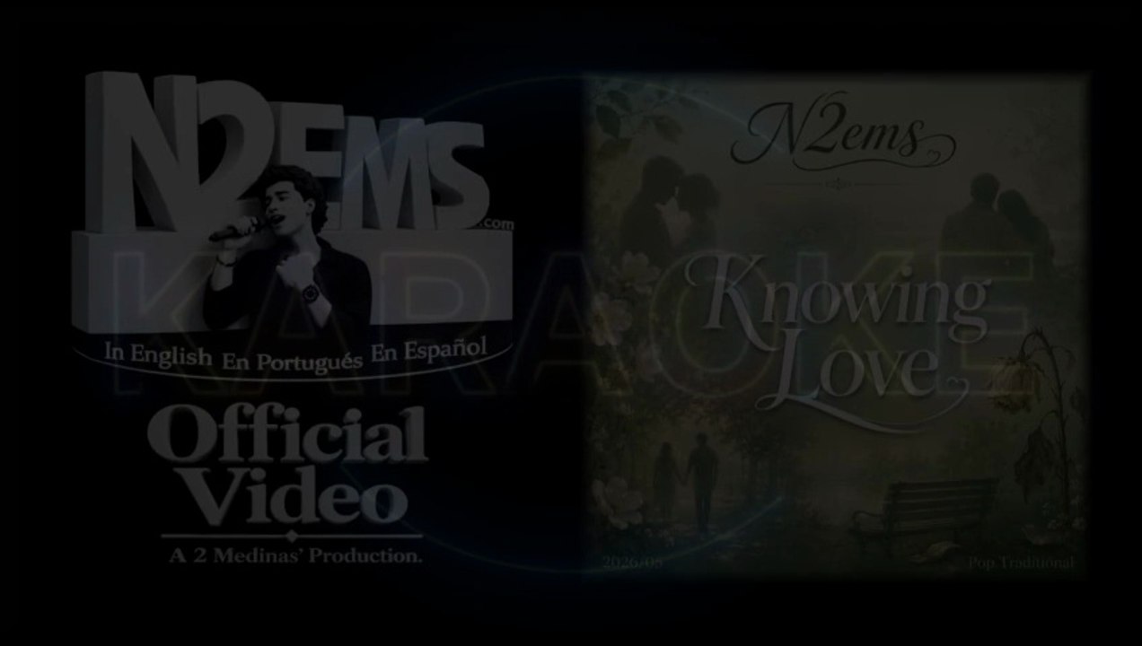 N2ems "Knowing Love" Official Karaoke Video
