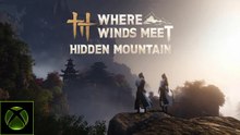 Hidden Mountain. Tráiler de Where Winds Meet para Xbox Series
