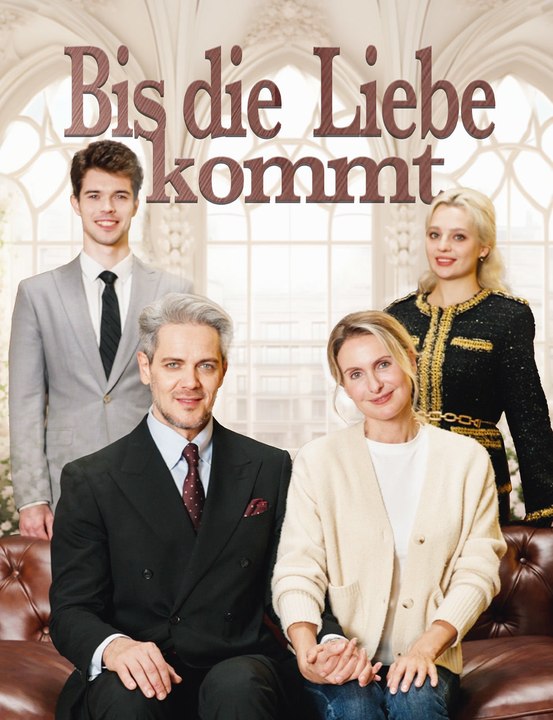 Bis die Liebe kommt - Full Drama | German Sub 2026