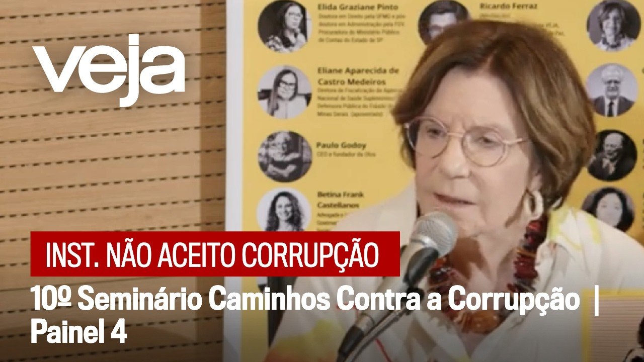 10º Seminário Caminhos Contra a Corrupção  | Painel 4