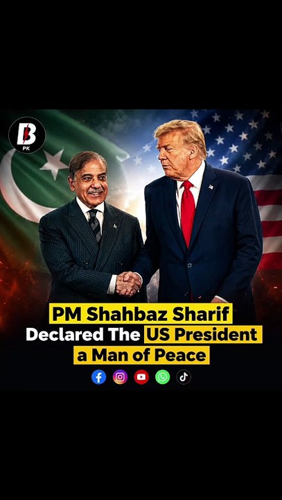 PM shahbaz sharif declared the US President a Man of Peace