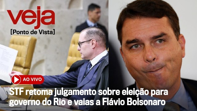 AO VIVO: STF retoma julgamento sobre eleição para governo do Rio e vaias a Flávio Bolsonaro