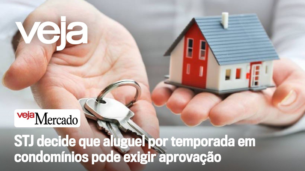 STJ decide que aluguel por temporada em condomínios pode exigir aprovação | Mercado