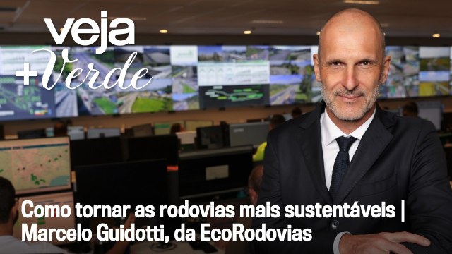O desafio de tornar as rodovias mais sustentáveis no Brasil | Marcelo Guidotti, da EcoRodovias