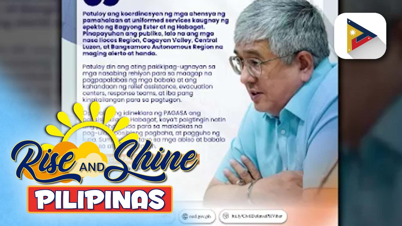 OCD-1, nakikipag-ugnayan na sa iba’t ibang ahensya ng pamahalaan kaugnay ng epekto ng Bagyong #EsterPH at habagat sa bansa