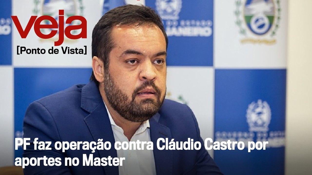 PF faz operação contra Cláudio Castro por aportes no Master | Ponto de Vista