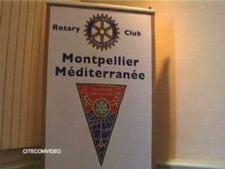 Rotary Club  Montpellier et son projet "Les deux rives"