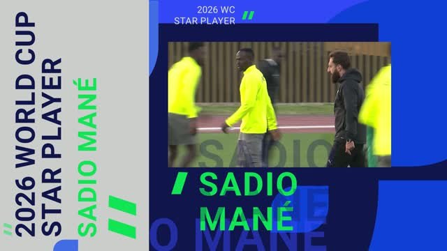 2026 World Cup Star Player - Sadio Mané