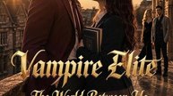 Vampire Elite: The World Between Us - Full #englishsubtitle #watchfull🔥💥