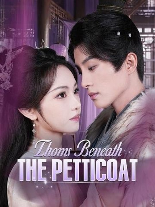 Thorns Beneath the Petticoat - Full Episode