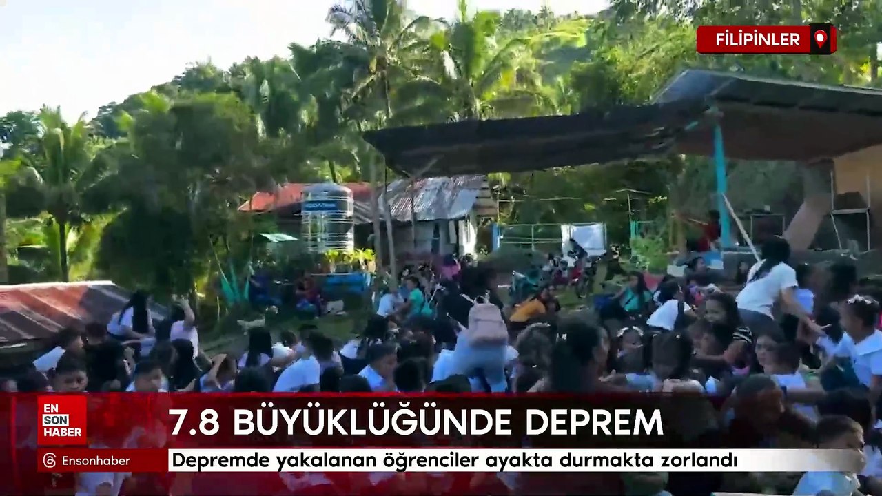 Filipinler'de 7.8 büyüklüğünde bir deprem meydana geldi