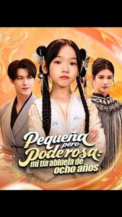 [ESP DOBLADO] Pequeña pero poderosa mi tía abluela de ocho años Trending 2026