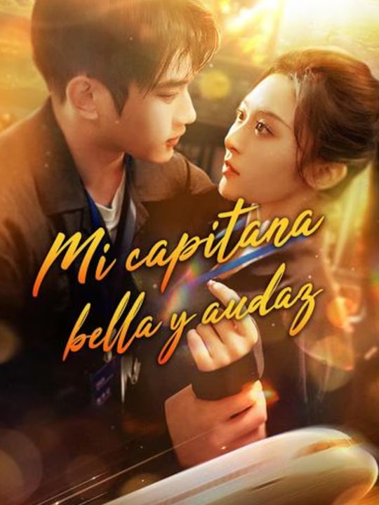Doblado] 💗🍀Mi capitana bella y audaz - Completo En Español #drama  #español