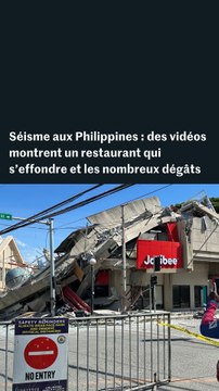 Séisme aux Philippines : des vidéos montrent un restaurant qui s’effondre et les nombreux dégâts