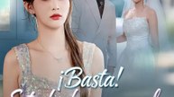 ¡Basta! Esta boda se cancela | Serie Completa | Short Drama Español
