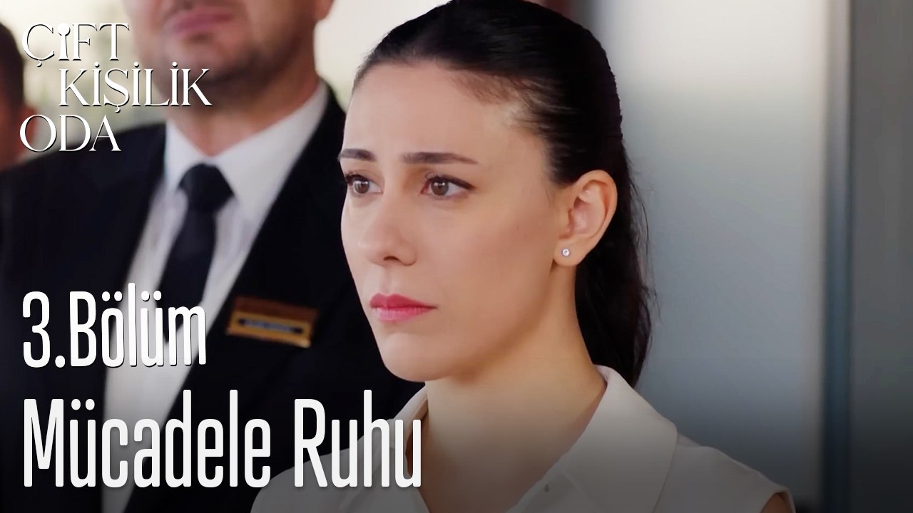 Mücadele Ruhu-Çift Kişilik Oda 3. Bölüm